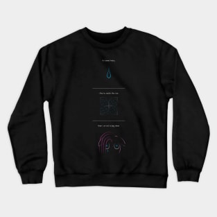 Rain Crewneck Sweatshirt